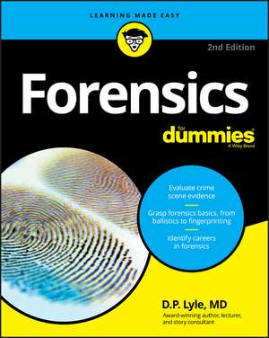 Forensics For Dummies, 2nd Edition de DP Lyle