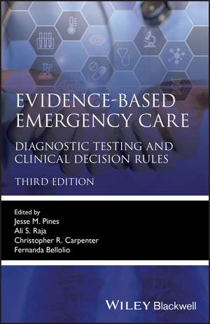 Evidence-Based Emergency Care de Jesse M Pines