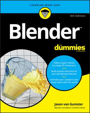 Blender for Dummies de Jason van Gumster
