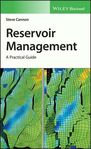 Reservoir Management – A Practical Guide de S Cannon