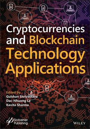 Cryptocurrencies and Blockchain Technology Applications de G Shrivastava