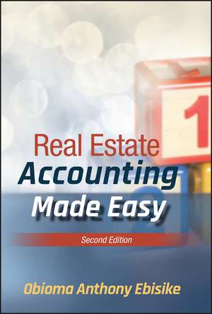 Real Estate Accounting Made Easy, Second Edition de OA Ebisike