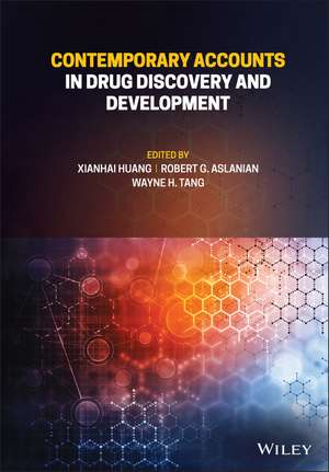 Contemporary Accounts in Drug Discovery and Development de X Huang