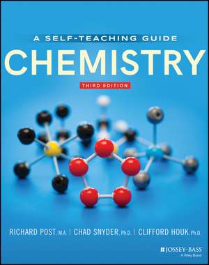 Chemistry – A Self–Teaching Guide, Third Edition de R Post