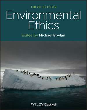 Environmental Ethics de Michael Boylan