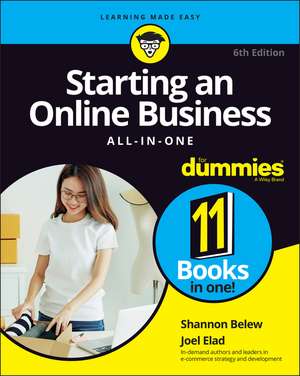 Starting an Online Business All–in–One For Dummies, Sixth Edition de S Belew