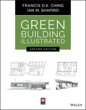 Green Building Illustrated, 2nd Edition de FDK Ching