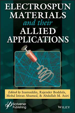 Electrospun Materials and Their Allied Applications de I Inamuddin