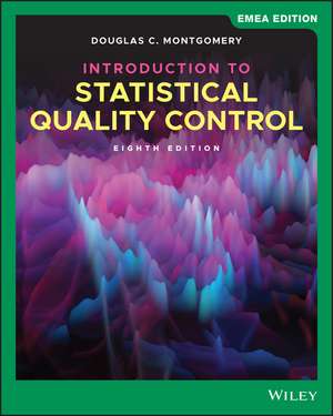 Introduction to Statistical Quality Control, 8th E dition EMEA Edition de DC Montgomery