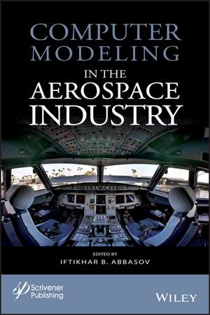 Computer Modeling in Aerospace de Iftikhar B Abbasov