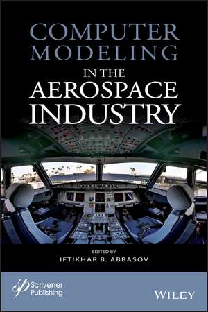 Computer Modeling in the Aerospace Industry de IB Abbasov