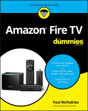 Amazon Fire TV For Dummies de P McFedries