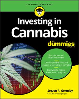 Investing in Cannabis For Dummies de SR Gormley