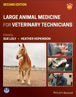 Large Animal Medicine for Veterinary Technicians de S Loly