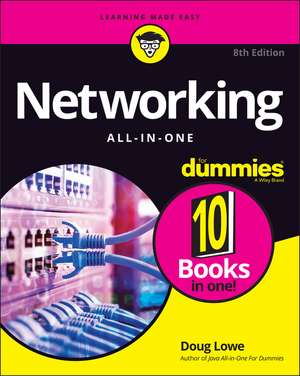 Networking All–in–One For Dummies, 8th Edition de D. Lowe