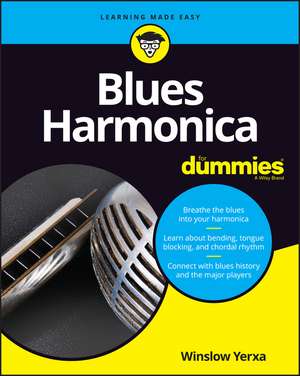 Blues Harmonica For Dummies de Winslow Yerxa