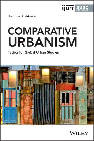 Comparative Urbanism de Jennifer Robinson
