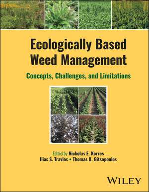 Ecologically Based Weed Management de Nicholas E Korres