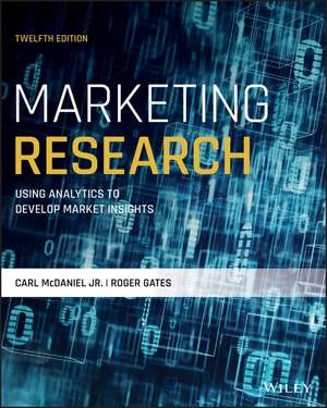 Marketing Research, Twelfth Edition de C McDaniel