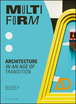 Multiform – Architecture in an age of transition de O Hopkins