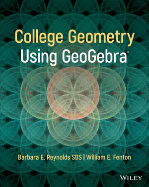 College Geometry with Geogebra, 1st Edition de Reynolds