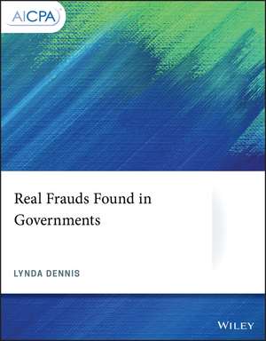 Real Frauds Found in Governments de L Dennis