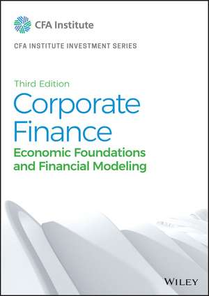 Corporate Finance – A Practical Approach, Third Edition de CFA Institute