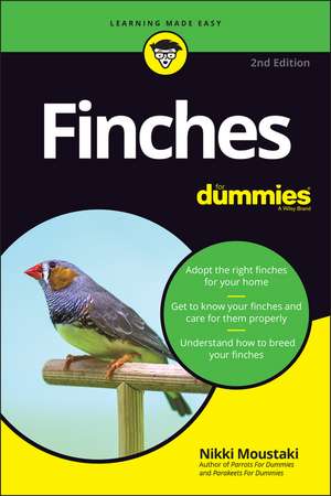 Finches For Dummies, 2nd Edition de N Moustaki