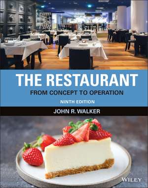 The Restaurant – From Concept to Operation, Ninth Edition de Walker