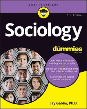 Sociology For Dummies, 2nd Edition de J Gabler