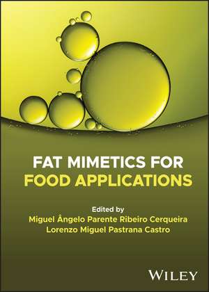 Fat Mimetics for Food Applications de M Cerqueira