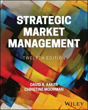 Strategic Market Management, 12th Edition de DA Aaker