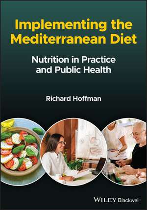 Implementing the Mediterranean Diet de Richard Hoffman
