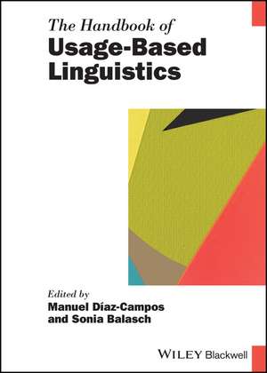 The Handbook of Usage–Based Linguistics de Diaz–Campos