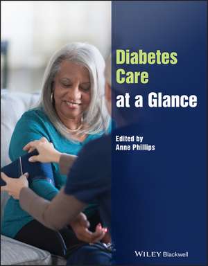 Diabetes Care at a Glance de A Phillips