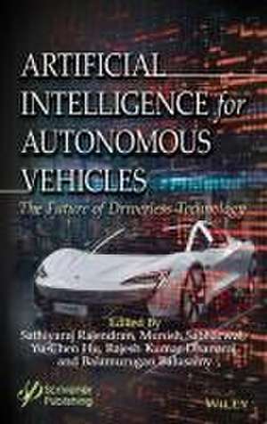 Artificial Intelligence for Autonomous Vehicles de Sathiyaraj Rajendran