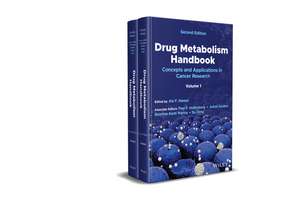 Drug Metabolism Handbook: Concepts and Applications in Cancer Research de Ala F. Nassar