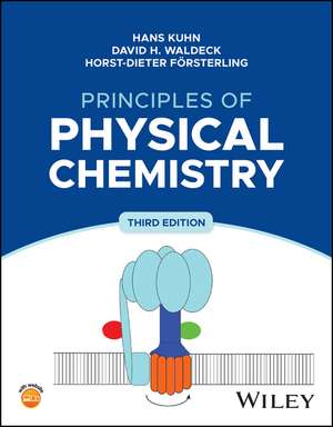 Principles of Physical Chemistry, Third Edition de Kuhn