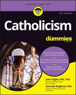 Catholicism for Dummies de John Trigilio