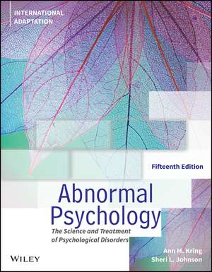 Abnormal Psychology,15th Edition, International Ad aptation de AM Kring