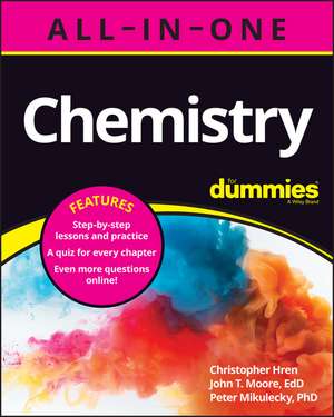 Chemistry All–in–One For Dummies (+ Chapter Quizzes Online) de C Hren