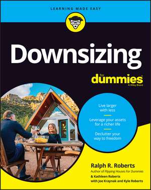 Downsizing For Dummies de Roberts