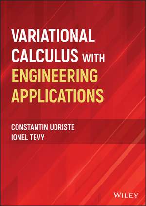 Variational Calculus with Engineering Applications de C Udriste