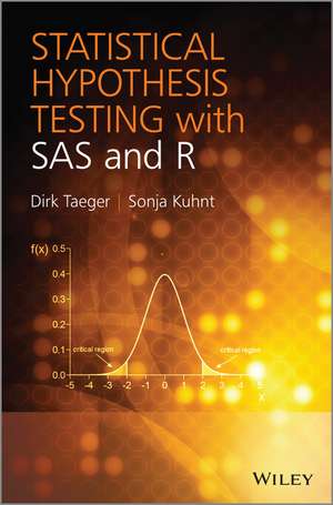 Statistical Hypothesis Testing with SAS and R de D Taeger