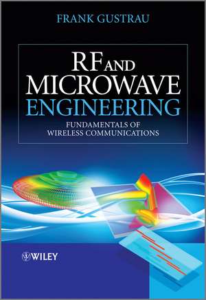 RF and Microwave Engineering – Fundamentals of Wireless Communications de F Gustrau