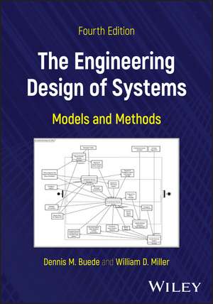 The Engineering Design of Systems: Models and Meth ods, 4th Edition de Buede