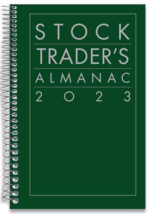 Stock Trader′s Almanac 2023 de JA Hirsch