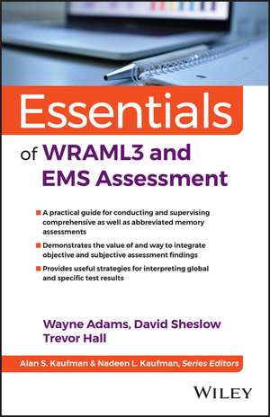 Essentials of WRAML3 and EMS Assessment, 2nd Editi on de Adams