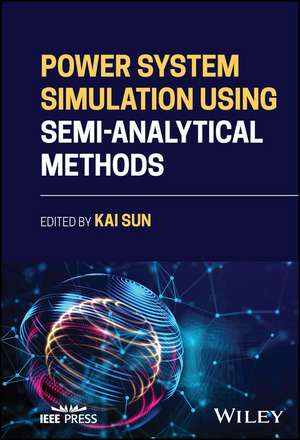 Power System Simulation Using Semi–Analytical Methods de S U N