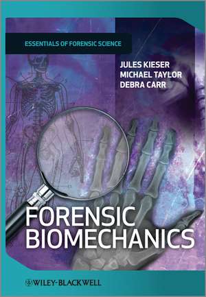 Forensic Biomechanics de J Kieser